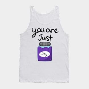 You Jelly Tank Top